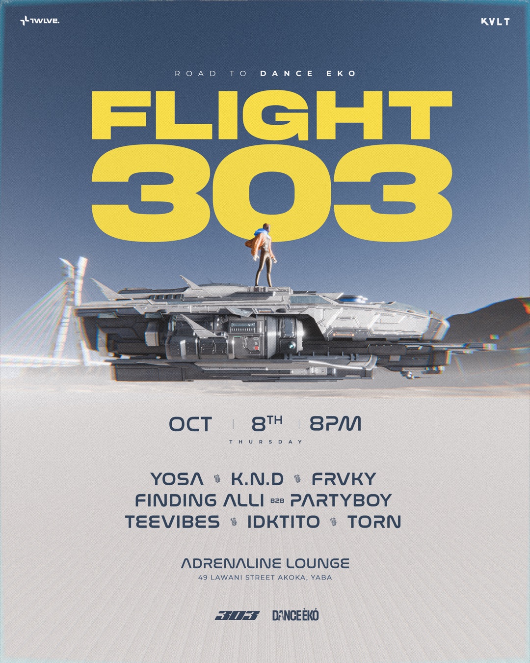 Flight 303, Road to Dance Èkó
